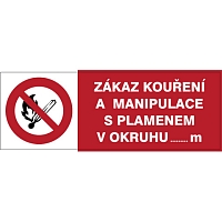 Značka Zákaz kouření a manipulace s plamenem v okruhu … m od …, 210 × 74 mm